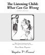 The Listening Child: What Can Go Wrong: - Preview
