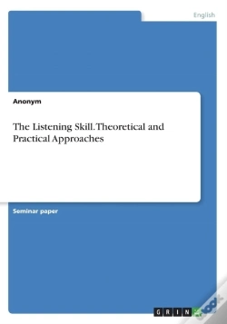 Capa do artigo The Listening Skill. Theoretical And Practical Approaches