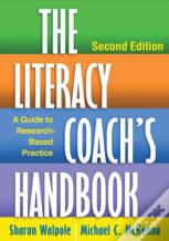 The Literacy Coach'S Handbook, Second Edition