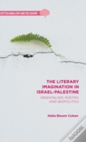 The Literary Imagination In Israel-Palestine