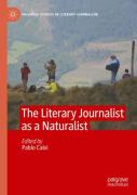 The Literary Journalist As A Naturalist