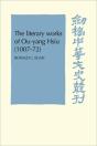 The Literary Works Of Ou-Yang Hsui (1007â€“72) - Preview