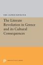 The Literate Revolution In Greece And Its Cultural Consequences - Preview
