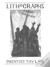 The Lithographs Of Prentiss Taylor