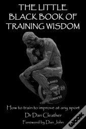 The Little Black Book Of Training Wisdom