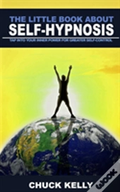 The Little Book About Self-Hypnosis