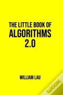 The Little Book Of Algorithms 2.0