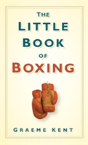 The Little Book Of Boxing - Preview