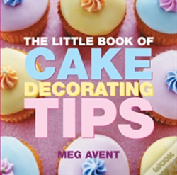 Capa do artigo The Little Book Of Cake Decorating Tips