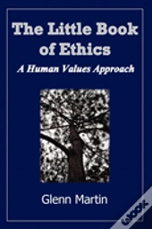 The Little Book Of Ethics