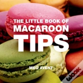 The Little Book Of Macaroon Tips