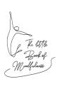 The Little Book Of Mindfulness - Preview
