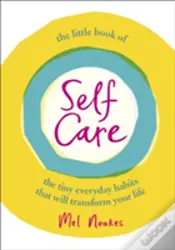 The Little Book Of Self-Care