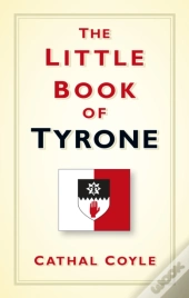 The Little Book Of Tyrone