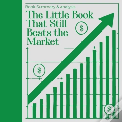 Capa do artigo The Little Book That Still Beats The Market: Book Summary & Analysis