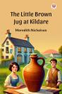 The Little Brown Jug At Kildare (Edition1) - Preview
