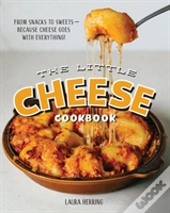 The Little Cheese Cookbook