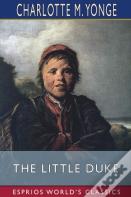 The Little Duke (Esprios Classics)