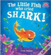 Capa do artigo The Little Fish Who Cried Shark!