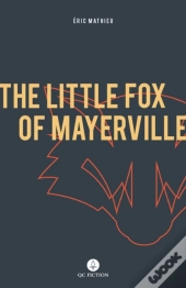 The Little Fox Of Mayerville