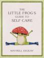 The Little Frog'S Guide To Self-Care - Preview