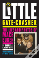 The Little Gate-Crasher