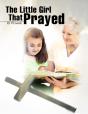 The Little Girl That Prayed - Preview