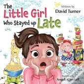 The Little Girl Who Stayed Up Late