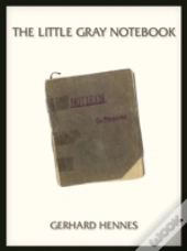 The Little Gray Notebook