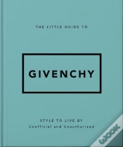 Capa do artigo The Little Guide To Givenchy