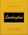 The Little Guide To Lamborghini