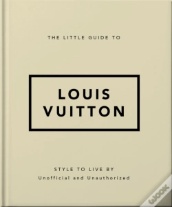 Capa do artigo The Little Guide To Louis Vuitton