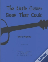 The Little Guitar Book That Could: Ninth Position