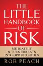 The Little Handbook Of Risk: Mitigate It - Preview