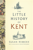 The Little History Of Kent