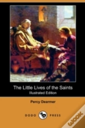 The Little Lives Of The Saints (Illustra