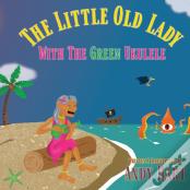 The Little Old Lady With The Green Ukulele