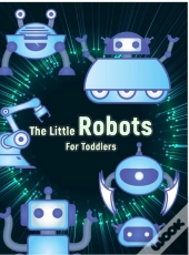 The Little Robots: Simple Robots Colorin