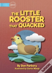 The Little Rooster That Quacked