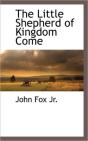 The Little Shepherd Of Kingdom Come - Preview