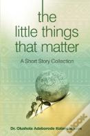 The Little Things That Matters