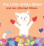 The Little White Kitten And Her Little Red Mittens - Preview