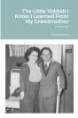 The Little Yiddish I Know I Learned From My Grandmother - Preview
