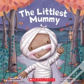 The Littlest Mummy (The Littlest Series)