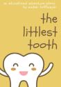 The Littlest Tooth - Preview