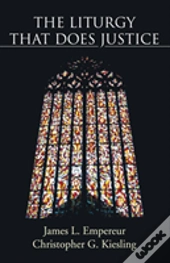 The Liturgy That Does Justice