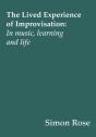 The Lived Experience Of Improvisation - Preview