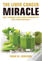 The Liver Cancer Miracle