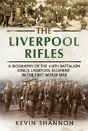 The Liverpool Rifles - Preview