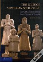 The Lives Of Sumerian Sculpture